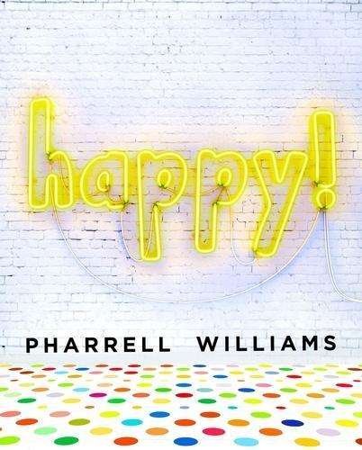 Cover for Pharrell Williams · Happy! (Hardcover Book) (2015)