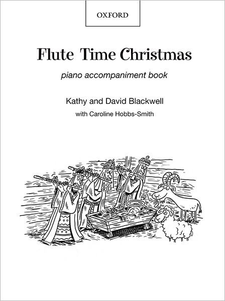 Cover for Kathy Blackwell · Flute Time Christmas: Piano Book (Partituren) (2024)