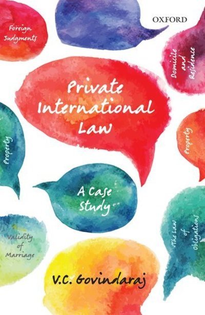 Cover for Govindaraj, V.C. (Former dean and professor, Faculty of Law, Former dean and professor, Faculty of Law, University of Delhi, India) · Private International Law: A Case Study (Hardcover Book) (2018)