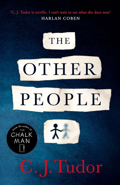 Cover for C. J. Tudor · The Other People: The chilling and spine-tingling Sunday Times bestseller (Hardcover Book) (2020)