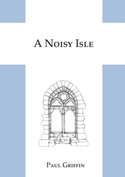 Cover for Paul Griffin · Noisy Isle (Book) (2019)