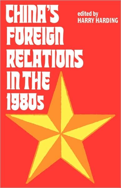 Cover for Robert R. Harding · China's Foreign Relations in the 1980s (Paperback Book) (1986)