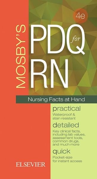 Cover for Mosby · Mosby's PDQ for RN: Practical, Detailed, Quick (Spiral Book) (2016)