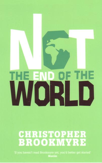 Cover for Christopher Brookmyre · Not The End Of The World (Paperback Book) (1999)