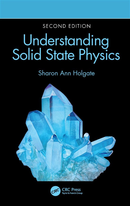 Cover for Sharon Ann Holgate · Understanding Solid State Physics (Innbunden bok) (2021)