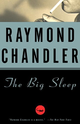 Cover for Raymond Chandler · The Big Sleep - A Philip Marlowe Novel (Paperback Book) [Reprint edition] (1988)