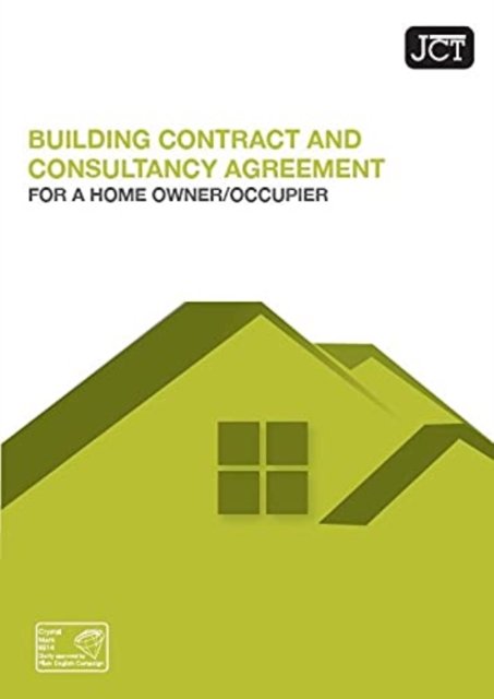 Cover for JCT Building Contract for Homeowner / Occupier who has appointed a consultant (Paperback Book) (2021)