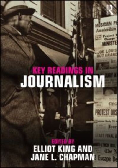 Key Readings in Journalism - - Livros - Taylor & Francis Ltd - 9780415880282 - 7 de março de 2012