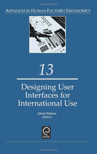 Cover for Jakob Nielsen · Designing User Interfaces for International Use - Advances in Human Factors / Ergonomics (Hardcover Book) (1990)