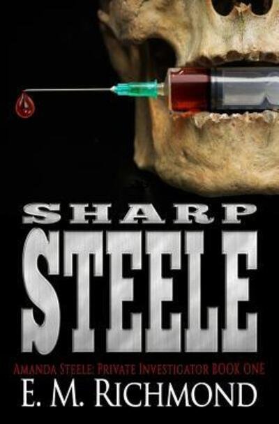 Cover for E M Richmond · Sharp Steele (Paperback Book) (2017)