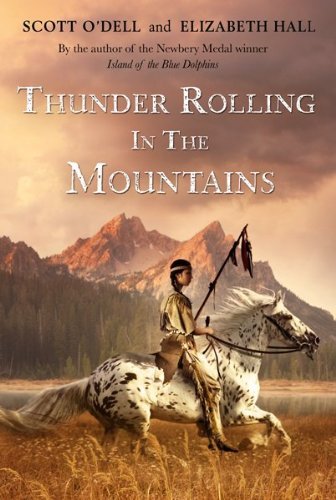 Cover for Scott O'Dell · Thunder Rolling in the Mountains (Paperback Book) [Reprint edition] (2010)