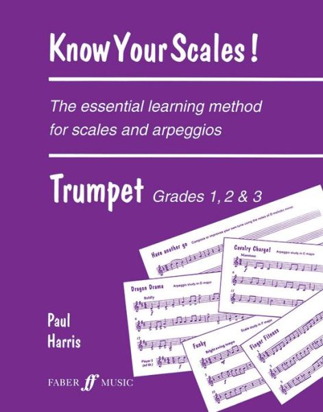 Cover for Paul Harris · Know Your Scales Trumpet Grades 1 to 3 (Sheet music) (1997)