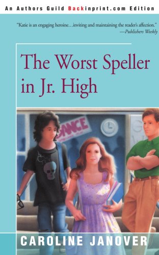 Cover for Caroline Janover · The Worst Speller in Jr. High (Taschenbuch) (2000)