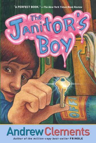Cover for Andrew Clements · The Janitor's Boy (Inbunden Bok) [Turtleback School &amp; Library Binding edition] (2001)