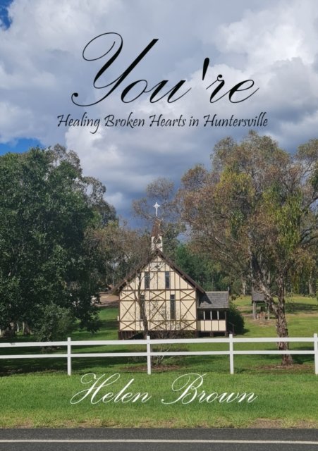 Cover for Helen Brown · You're: Healing Broken Hearts in Huntersville (Paperback Bog) (2022)