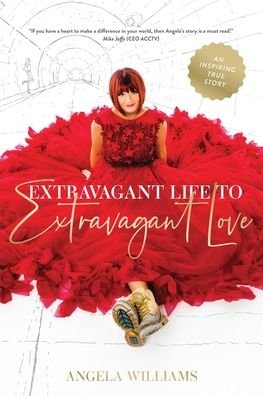 Cover for Angela Williams · Extravagant Life to Extravagant Love (Pocketbok) (2021)