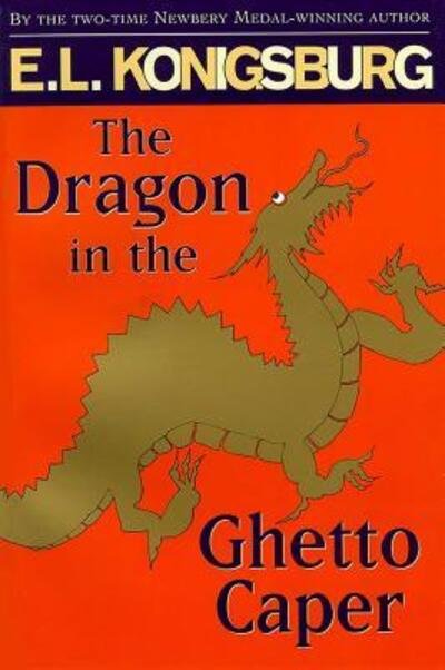 Cover for E.L. Konigsburg · The Dragon In The Ghetto Caper (Taschenbuch) (1998)