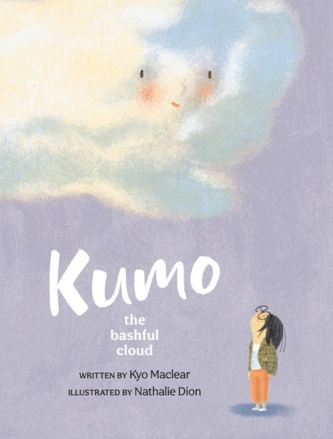 Cover for Kyo Maclear · Kumo: The Bashful Cloud (Hardcover bog) (2022)