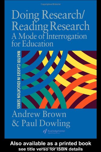 Cover for Paul Dowling · Doing Research / Reading Research: Re-interrogating Education (Master Classes in Education Series) (Hardcover Book) (1998)