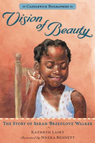 Cover for Kathryn Lasky · Vision of Beauty: Candlewick Biographies: the Story of Sarah Breedlove Walker (Hardcover Book) [Reissue edition] (2012)