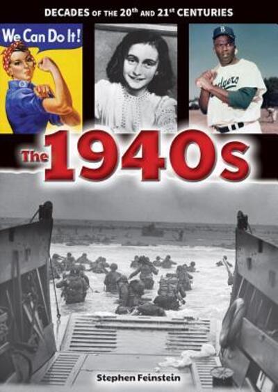 Cover for Stephen Feinstein · The 1940s (Hardcover Book) (2015)