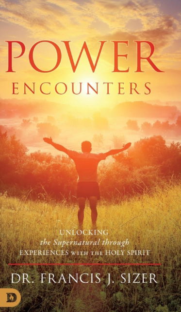 Cover for Francis J Sizer · Power Encounters (Hardcover Book) (2018)