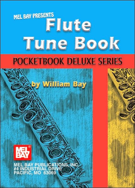 Cover for William Bay · Flute Tune Book Pocketbook Deluxe Series - Pocketbook Deluxe (Paperback Book) (2005)