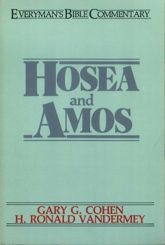 Cover for Gary G. Cohen · Hosea &amp; Amos- Everyman's Bible Commentary (Everyman's Bible Commentaries) (Taschenbuch) [New edition] (1981)