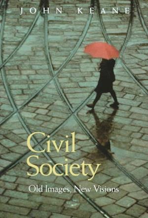 Cover for John Keane · Civil Society (Hardcover Book) (1999)