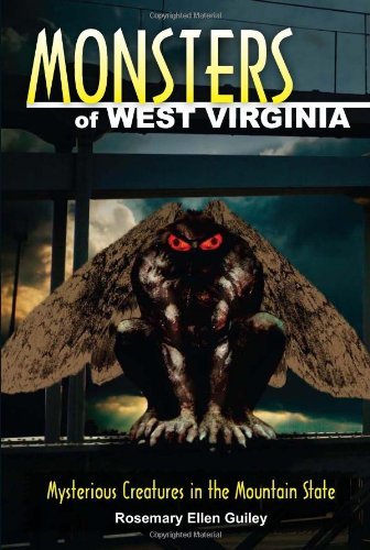 Cover for Rosemary Ellen Guiley · Monsters of West Virginia: Mysterious Creatures in the Mountain State - Monsters (Stackpole) (Paperback Book) (2012)