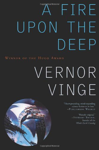 Cover for Vernor Vinge · A Fire Upon the Deep (Paperback Bog) [New edition] (2010)