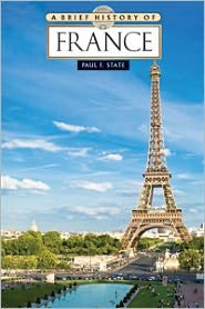 Cover for Paul F. State · A Brief History of France (Paperback Book) (2010)