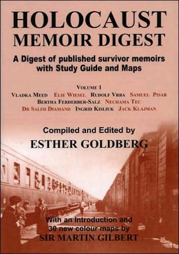 Cover for Martin Gilbert · Holocaust Memoir Digest Volume 1 Volume 1: A Digest of Published Survivor Memoirs Including Study Guide and Maps - Holocaust Memoir Digest (Paperback Book) [Illustrated edition] (2004)
