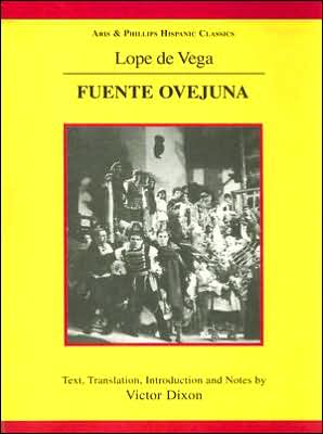 Lope de Vega: Fuente Ovejuna - Aris & Phillips Hispanic Classics - Lope De Vega - Books - Liverpool University Press - 9780856683282 - May 12, 1989