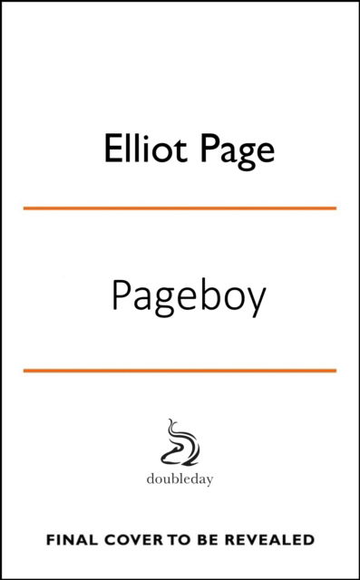 Pageboy: A Memoir - Elliot Page - Bücher - Transworld Publishers Ltd - 9780857529282 - 6. Juni 2023