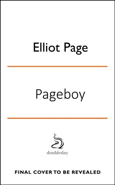 Cover for Elliot Page · Pageboy: A Memoir: The Instant Sunday Times Bestseller (Inbunden Bok) (2023)