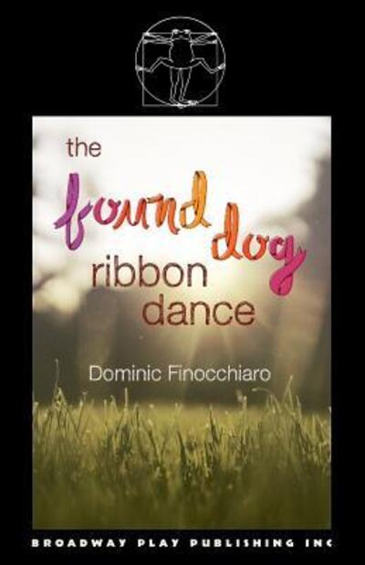 Cover for Dominic Finocchiaro · The Found Dog Ribbon Dance (Paperback Book) (2019)