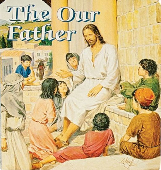 Cover for Rev Victor Hoagland · The Our Father (Catholic Classics Board Books) (Kartonbuch) (1998)