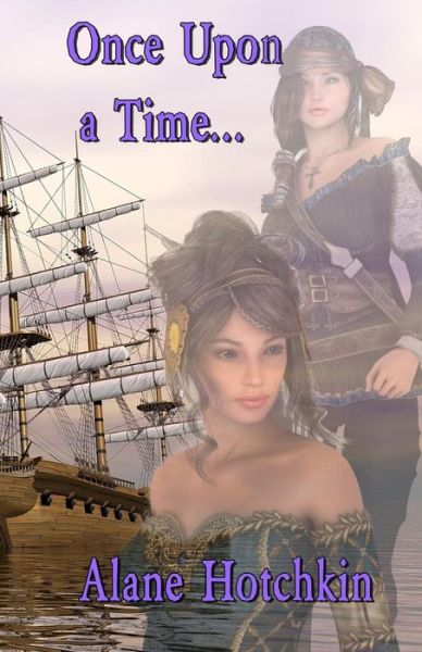 Cover for Alane Hotchkin · Once Upon a Time (Paperback Book) (2015)