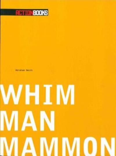 Cover for Abraham Smith · Whim Man Mammon (Paperback Book) (2007)