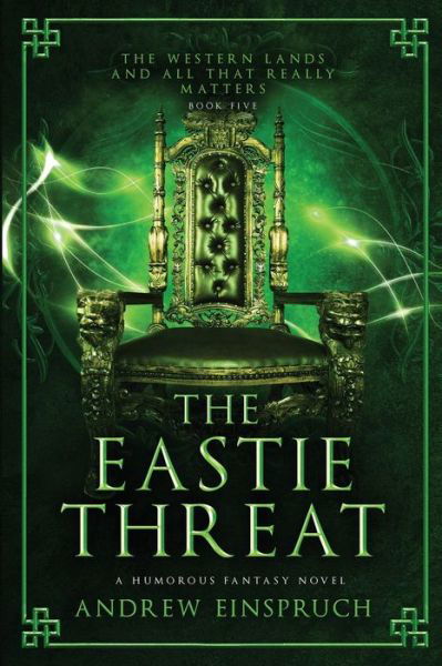 The Eastie Threat - Andrew Einspruch - Bøger - Wild Pure Heart - 9780980627282 - 28. august 2022
