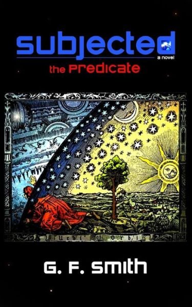 Cover for G F Smith · Subjected: the Predicate (Pocketbok) (2012)