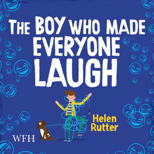 Cover for Helen Rutter · The Boy Who Made Everyone Laugh (Audiobook (CD)) [Unabridged edition] (2021)