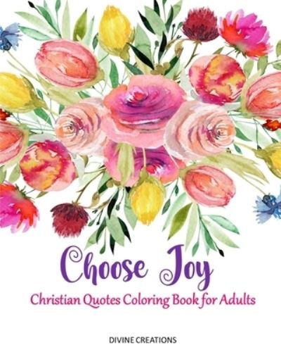 Cover for Divine Creations · Choose Joy (Paperback Bog) (2024)