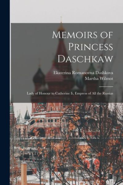 Cover for Ekaterina Romanovna Dashkova · Memoirs of Princess Daschkaw (Book) (2022)