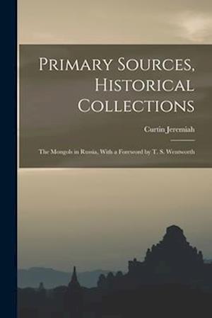 Cover for Jeremiah Curtin · Primary Sources, Historical Collections (Book) (2022)