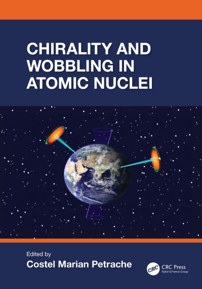 Chirality and Wobbling in Atomic Nuclei (Hardcover Book) (2024)