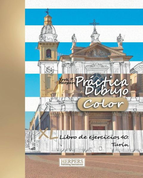 Cover for York P. Herpers · Práctica Dibujo [Color] - XL Libro de ejercicios 40 (Paperback Book) (2019)