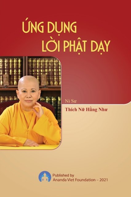 Cover for Thich Nu Nhu Hang · Ung Dung Loi Phat Day (Paperback Book) (2021)