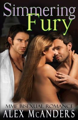 Simmering Fury - Alex McAnders - Bøger - Indy Pub - 9781088045282 - 24. juni 2022